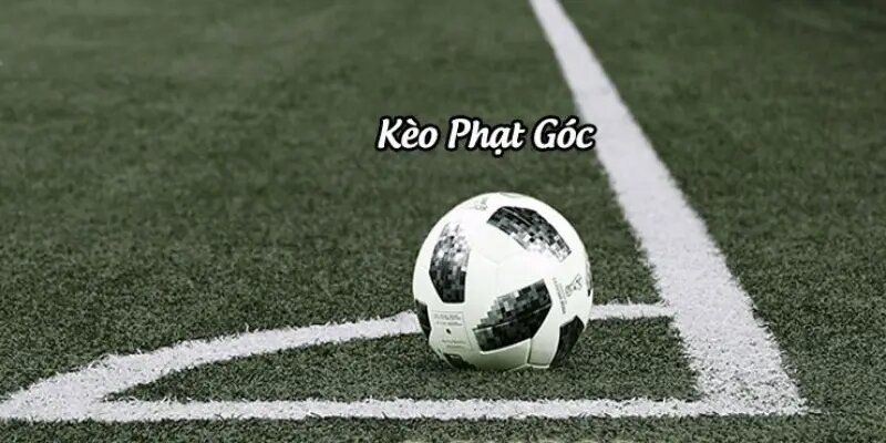 Kèo phạt góc thắng lớn nhờ vào kinh nghiệm