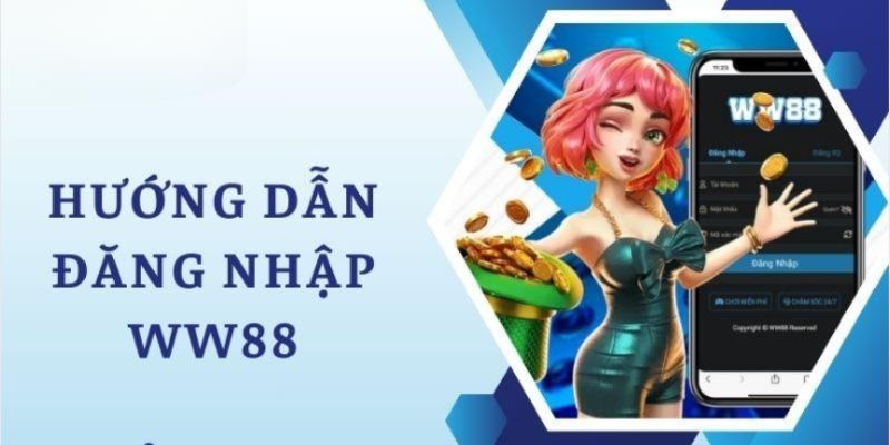 Các bước cụ thể để truy cập vào WW88